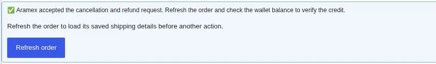 Inline status confirming Aramex accepted the demo cancellation and refund request, with a Refresh order button